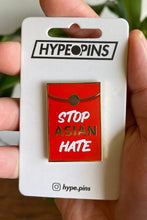 Load image into Gallery viewer, Stop Asian Hate Hard Enamel Pin