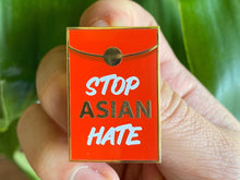 Load image into Gallery viewer, Stop Asian Hate Hard Enamel Pin
