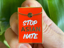 Load image into Gallery viewer, Stop Asian Hate Hard Enamel Pin