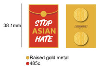 Load image into Gallery viewer, Stop Asian Hate Hard Enamel Pin