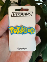 Load image into Gallery viewer, PokeDAD Soft Enamel Pin
