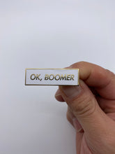 Load image into Gallery viewer, Ok Boomer - Pink/White &amp; Gold Pin (Thermal Changing)
